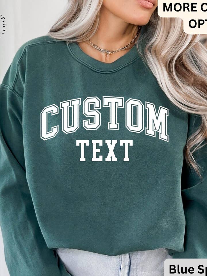 Custom Text Comfort Colors® Sweatshirt and other Purchase Wholesale custom crewneck. Free Returns & Net 60 Terms on Faire trending on Faire.