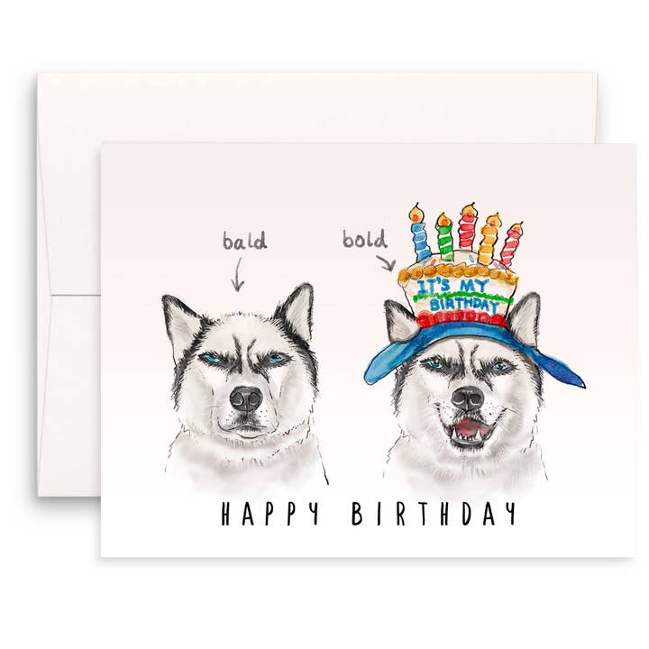 Liyana Studio - Wholesale Birthday Card - Bold Bald Husky Birthday - Funny Birthday Card