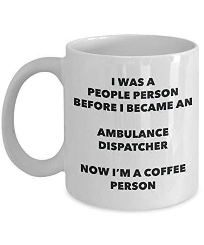CustomHappy - Wholesale Coffee Mug - Ambulance Dispatcher Coffee Person Mug0