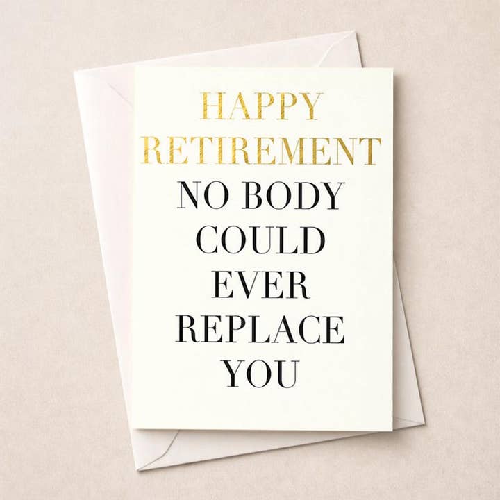 Large Retirement Card - Nobody Could Ever Replace You for wholesale by Hammond Gower Publications Ltd