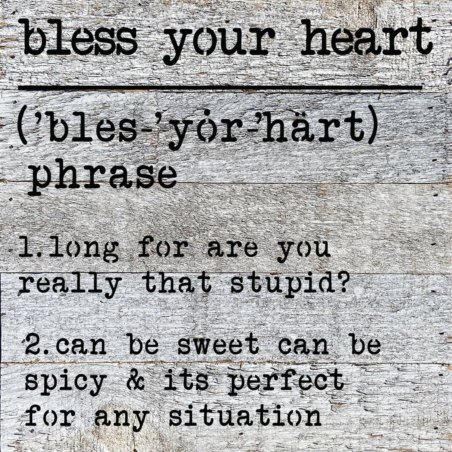 Second Nature by Hand - Wholesale Wall Sign - Bless your heart definition // 10x10 Wall Décor1