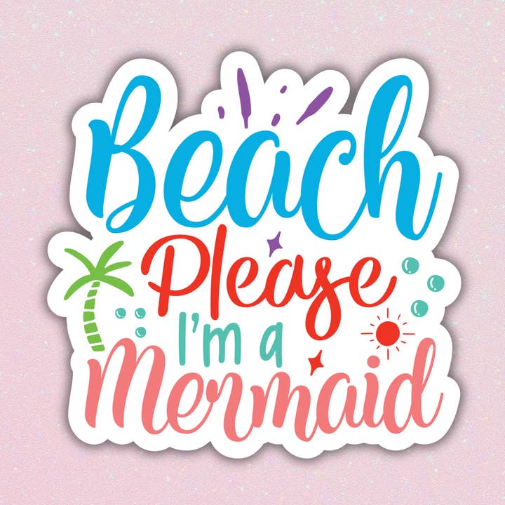 Playa Por Favor Soy una Sirena pegatinas para venta al por mayor de Ashlish Vinyl Vibes