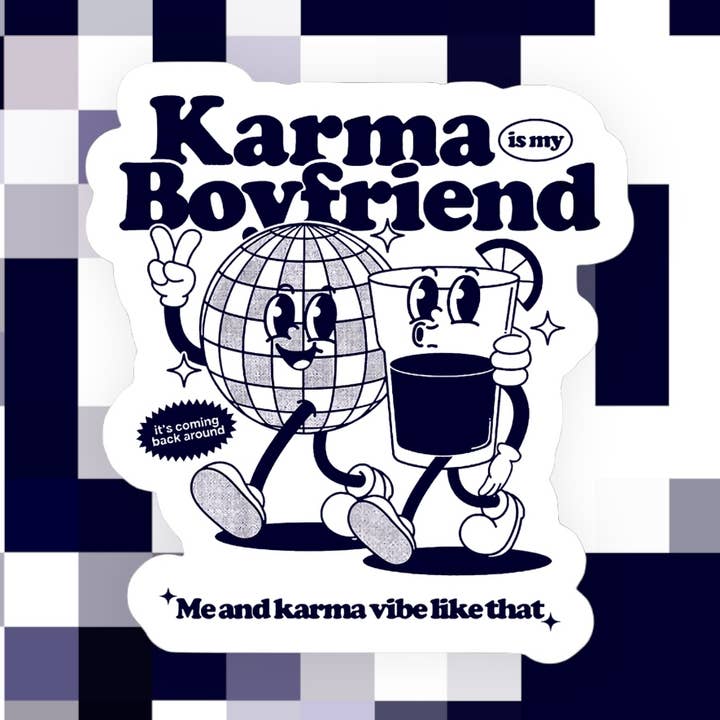 Karma is My Boyfriend Sticker for wholesale by Ace the Pitmatian Co