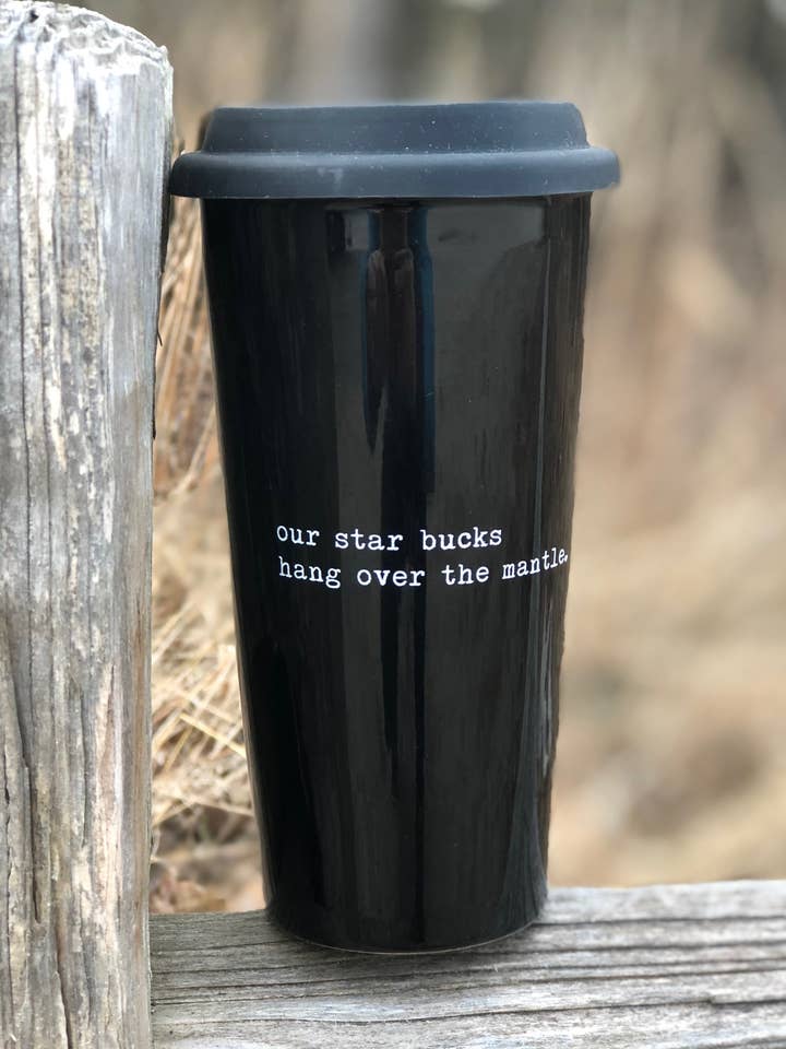 our star bucks hang over the mantle - 16 oz. Ceramic Travel Tumbler for wholesale by regular rural