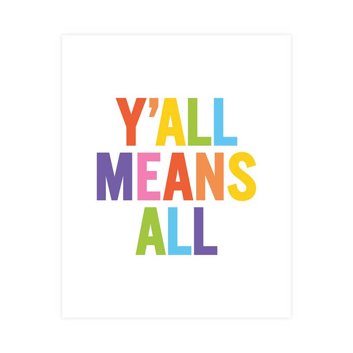 Y'all Means All - 8 « x10" pour la vente par The Little Gay Shop