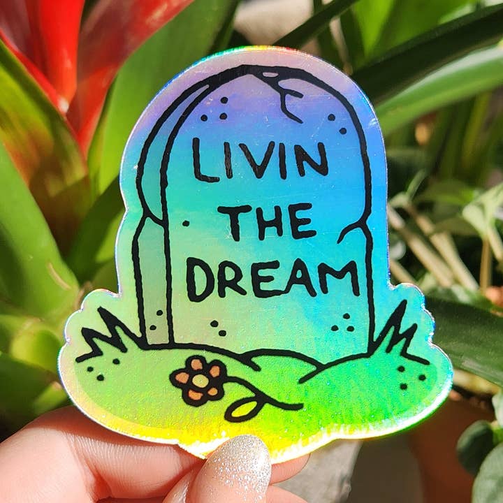 Livin' the Dream Funny Gothic Tombstone Vinyl Decal for wholesale by Madd Arts