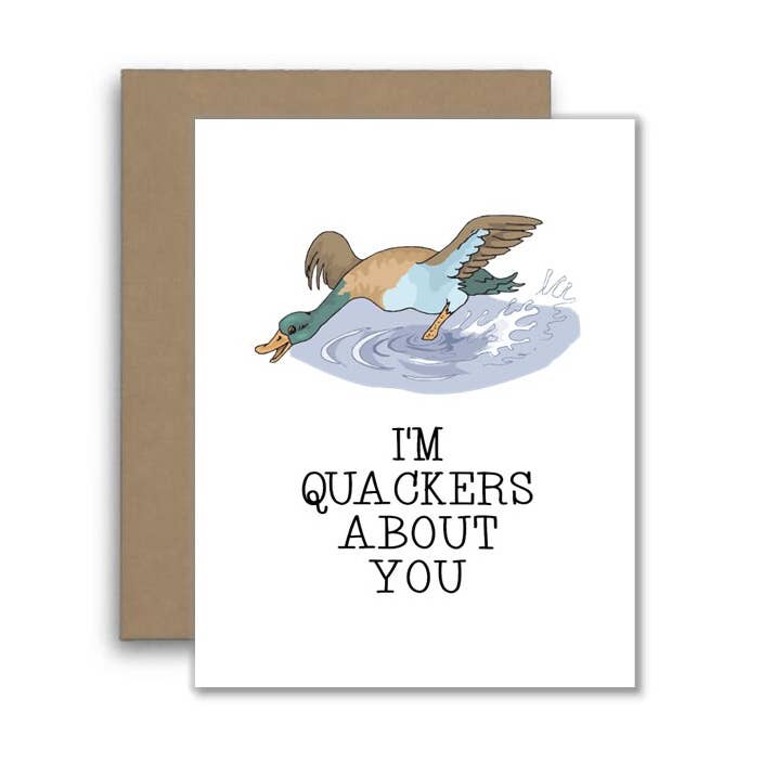 I'm Quackers About You Duck Card - Funny Joke or Pun Card for wholesale by North Star Rustics Greetings