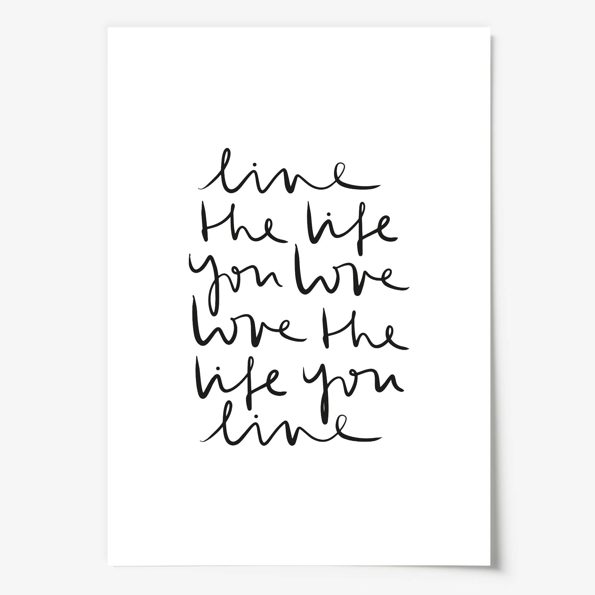 Tales by Jen - Wholesale Poster - Poster Live the Life You Love Love the Life You Live Poster1