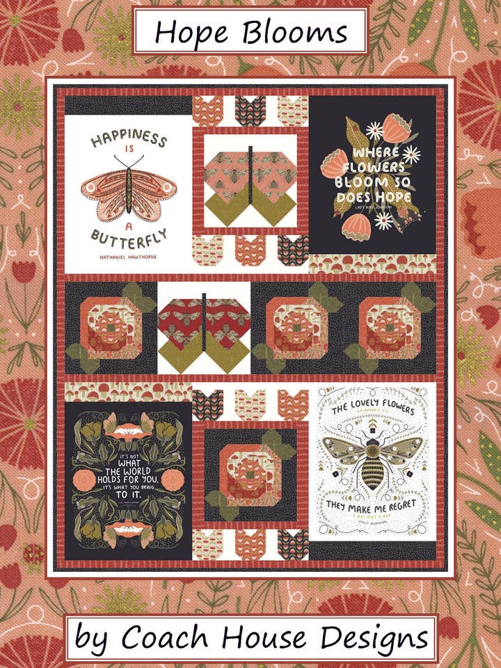Hope Blooms Quilt Pattern for wholesale by Coach House Designs