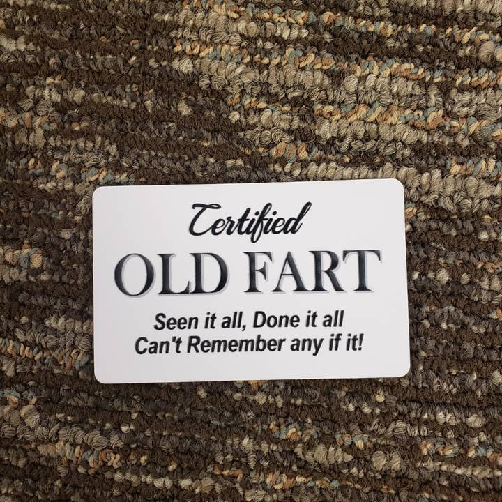 Design Time Gifts - Wholesale Gag Gift/Novelty Gift - Old fart card, Funny gag gift wallet card