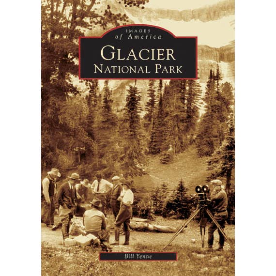 Arcadia Publishing - Wholesale Nature & Outdoors - Glacier National Park (MT)