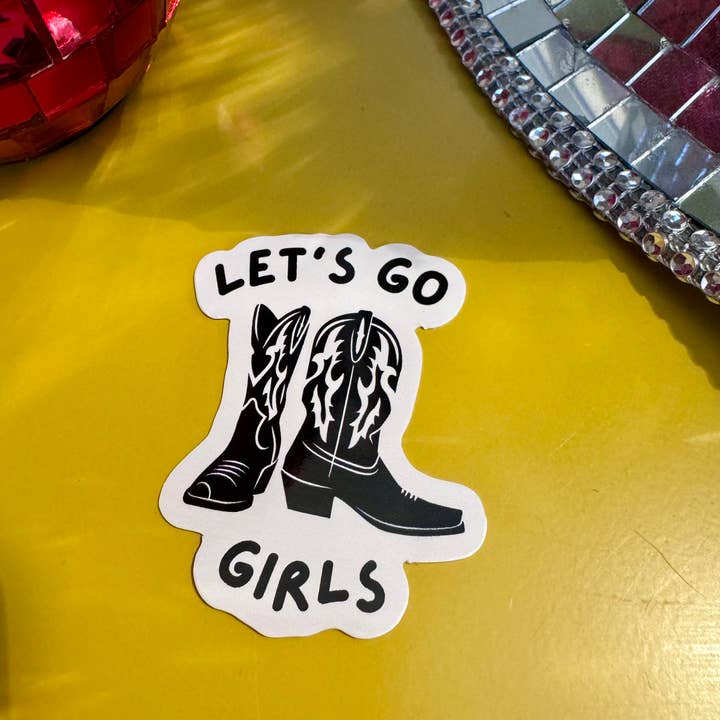 Let’s go girls sticker for wholesale by Blue Iris Designs Co