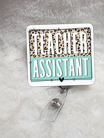 Teacher Assistant, Leopard Teal Sublimated Badge Reel for wholesale by Glitter and Glue 4 You