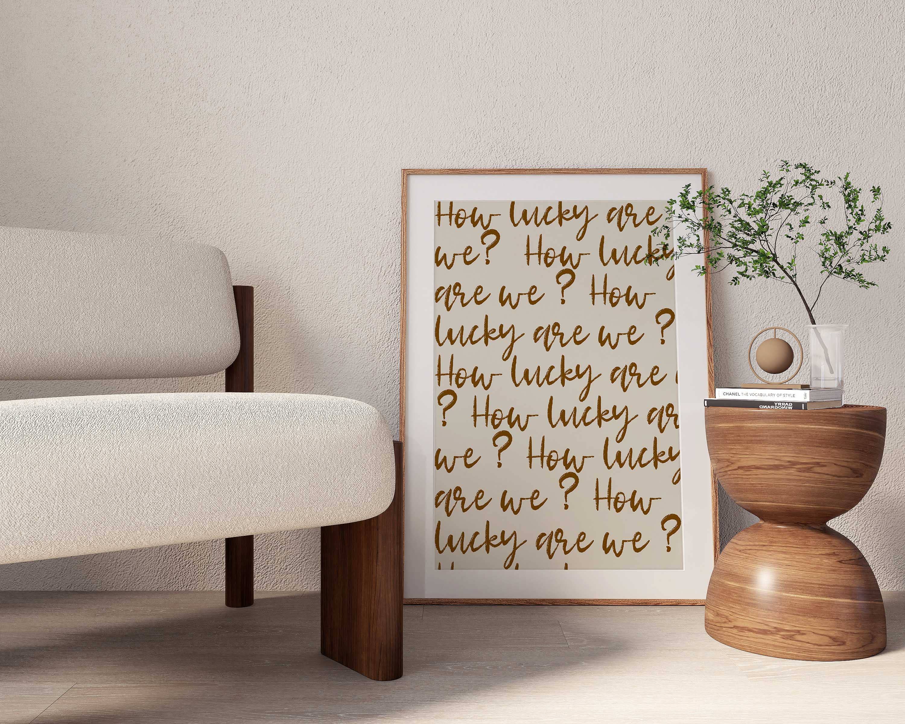 D'LUXE PRINTS - Wholesale Art Print - How Lucky Are We Script Print10
