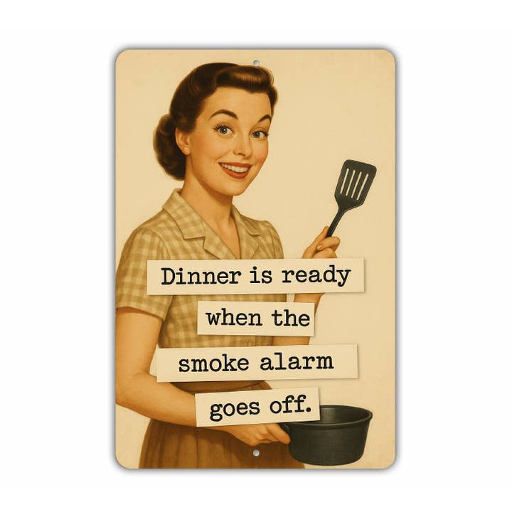 Le dîner est prêt quand l'alarme incendie se déclenche. pour la vente par Lizton Sign Shop, Inc