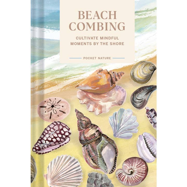 Chronicle Books - Wholesale Nature & Outdoors - Pocket Nature: Beachcombing