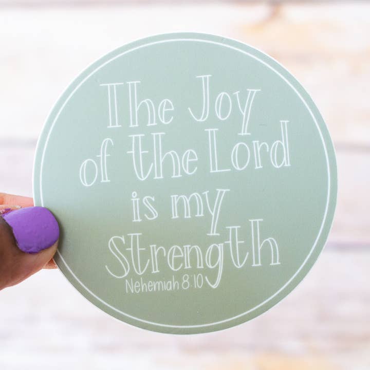 Autocollant Joy Strength Nehemiah 8:10/Chrétien/Imperméable pour la vente par Milk & Honey