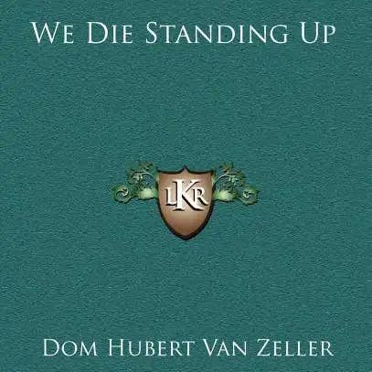 Books by splitShops - Wholesale Religion Book - We Die Standing Up - Hardcover