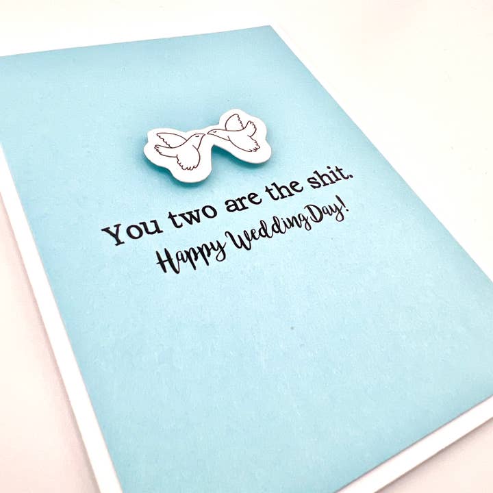 Wedding You Two Are the Shit Card for wholesale by Muddy Mouth Cards