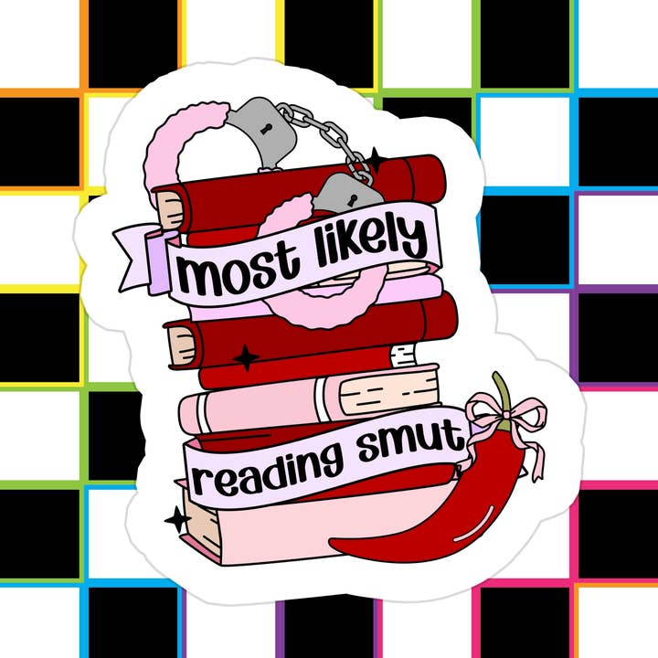 Book Bookish Books Smut Funny Waterproof Vinyl Sticker for wholesale by Stickers+ X Ashley Bexar