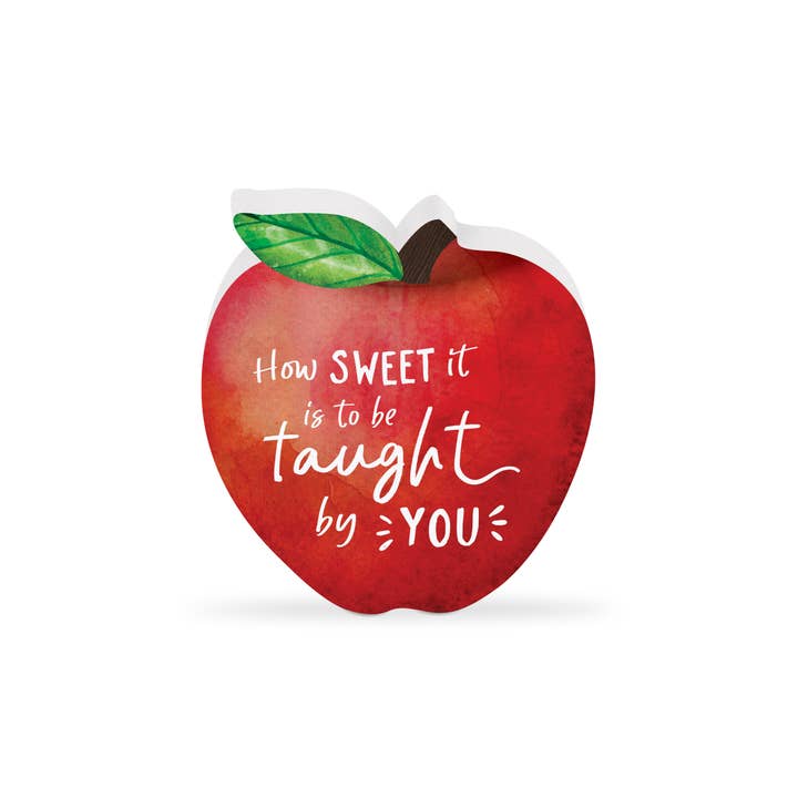 P. Graham Dunn - Wholesale Decorative Tabletop Object - How Sweet It Is To Be Taught By You Shape Décor