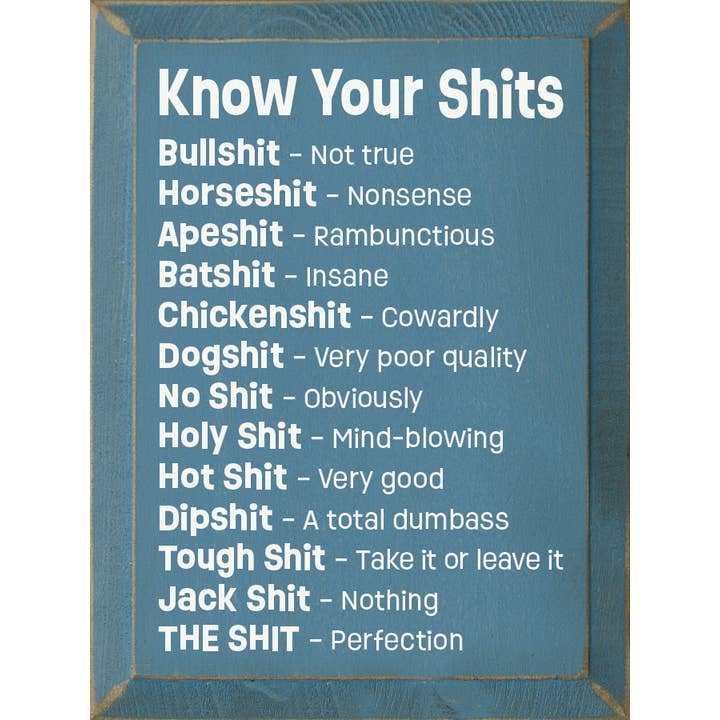 SAWDUST CITY - Vendita all'ingrosso Cartelli - Know Your Shits: Divertente targa verticale in legno8