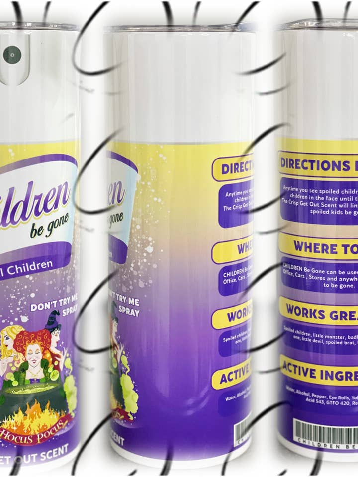 Children Be Gone Crisp Get Out 20oz Skinny Tumbler for wholesale by CMD Wholesale