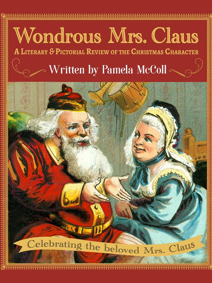 Wondrous Mrs. Claus for wholesale by Baker & Taylor Publisher Services