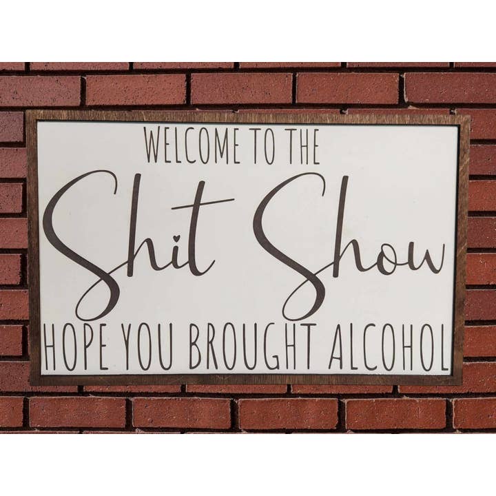 Shit Show, Bar, Mandshule, Hjem, Tegn, Humor, Bedste gaver for engroshandel hos Crates Etc