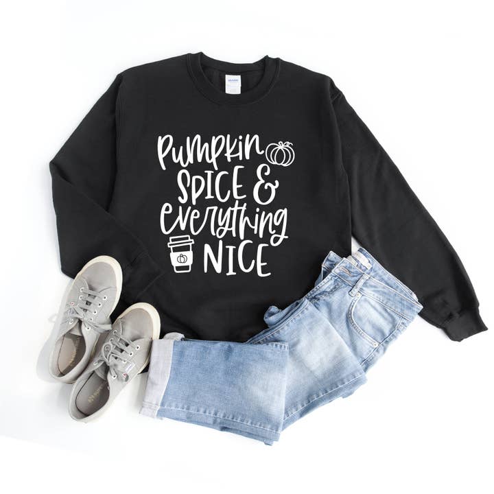 Pumpkin Spice and Everything Nice Sweatshirt for wholesale by Light & Shine