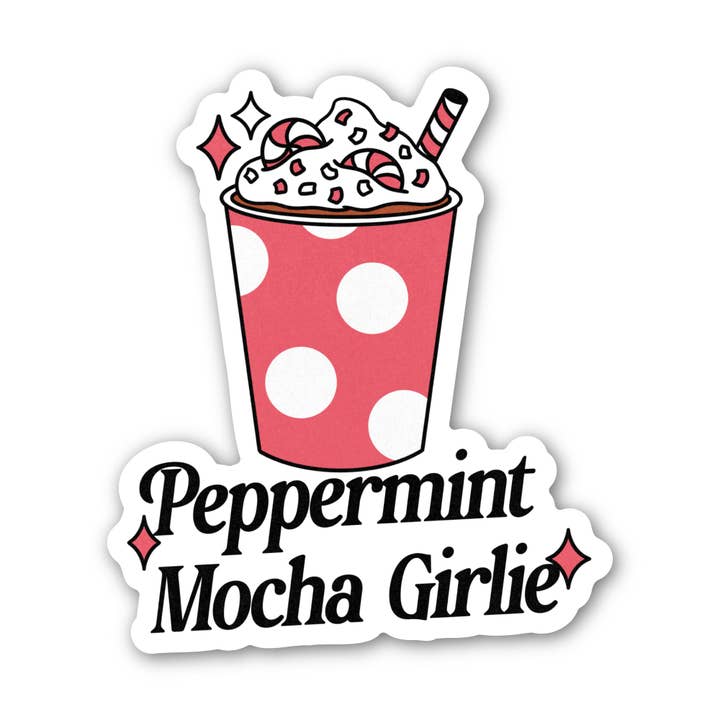 Big Moods - Wholesale Sticker - Peppermint Mocha Girlie Sticker