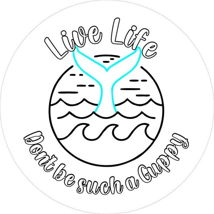 Live Life Don't Be A Guppy Mermaid Tail witte reservewielhoes voor wholesale door Dirty Acres