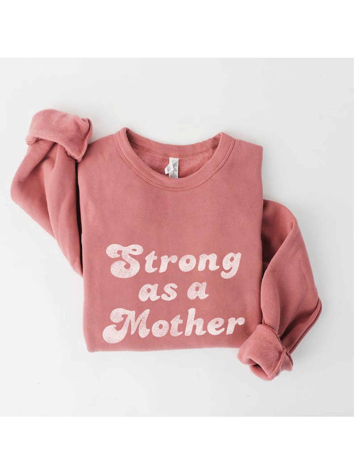 OAT COLLECTIVE - Wholesale Graphic Sweatshirt - Women's - STRONG AS A MOTHER Â Sweatshirt