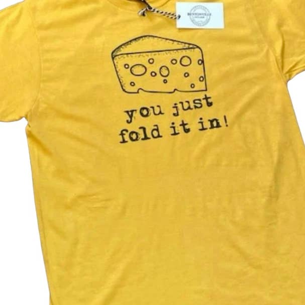 you just fold it in th cheese shirt tee yellow schitts creek for wholesale by Pop Culture Craze
