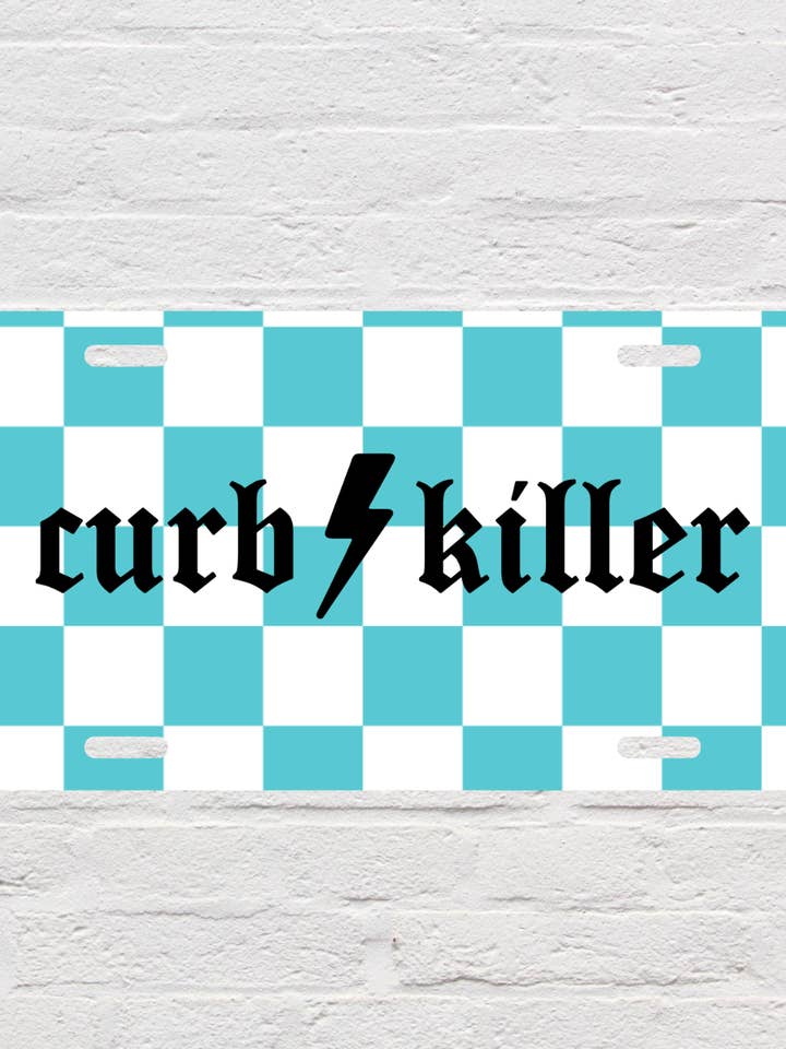 Curb Killer License Plate for wholesale by SMR Wholesale