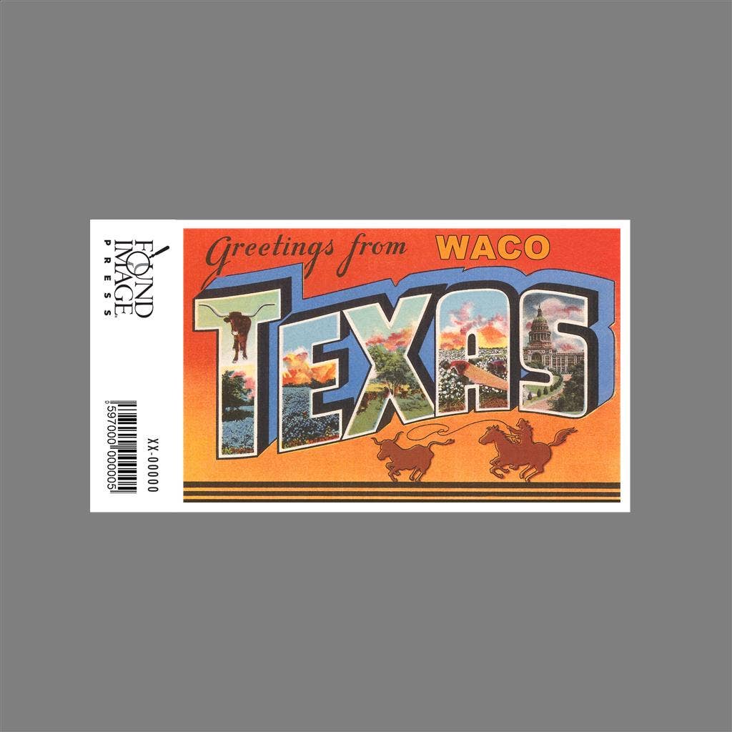 Found Image Press - Wholesale Sticker - Sticker TX-961 Greetings from Waco, Texas1