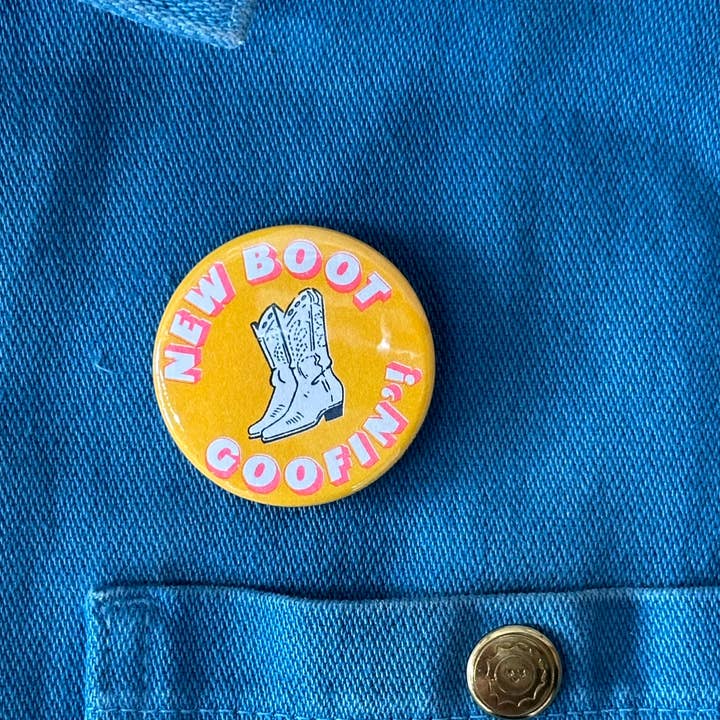 World Famous Original - Wholesale Lapel Pin/Button - New Boot Goofin' Button