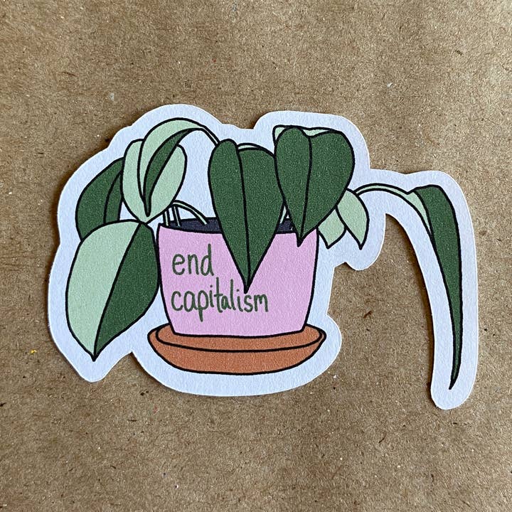 end capitalism pothos sticker for wholesale by AnneArchy