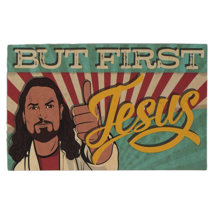 Christian Art Gifts - Wholesale Magnet - Magnet But First Jesus