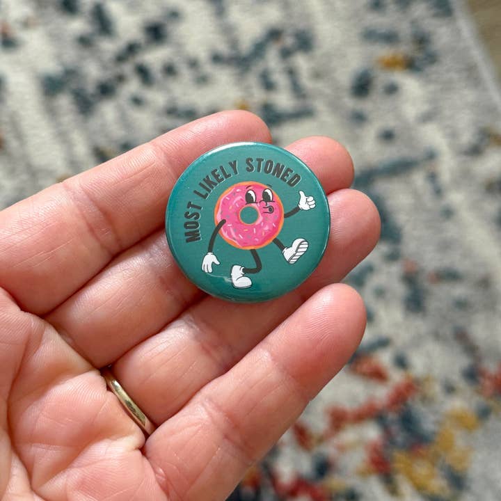 Stone Donut Design, LLC – wholesale Nål och knapp för kavajslag – Mest sannolikt stenad pinback-knapp