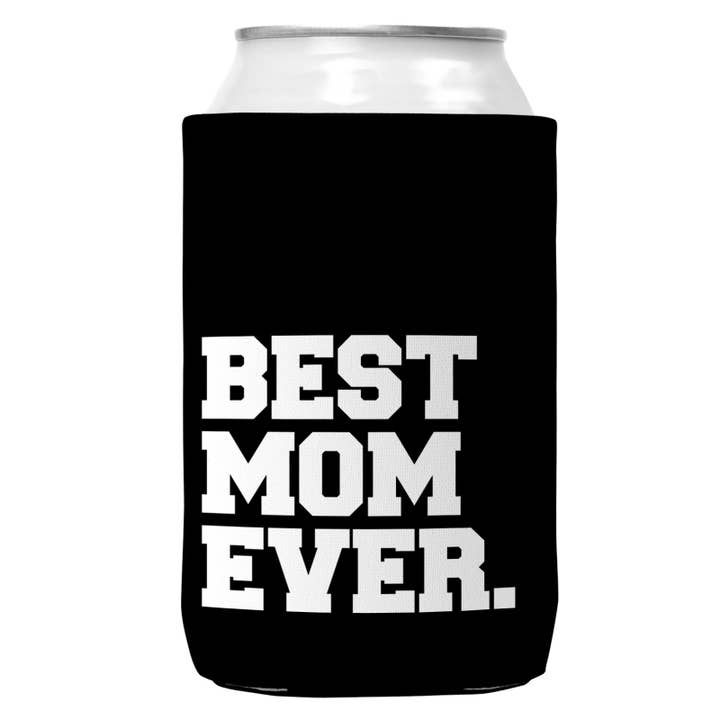 Best Mom Ever. Can Coozie/Cooler for 12oz Cans for wholesale by Wi-Wear