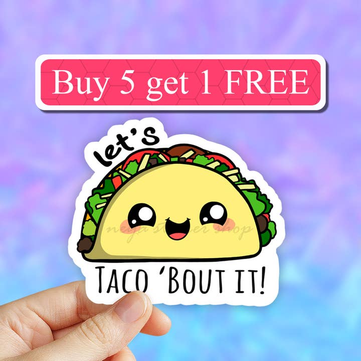 Let's Taco Bout it Sticker, Taco pun Sticker, Food decal for wholesale by Neya Sticker Shop