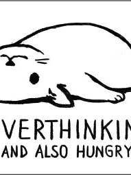 AUTOCOLLANT : TROP RÉFLÉCHIR et aussi faim.. pour la vente par Ephemera