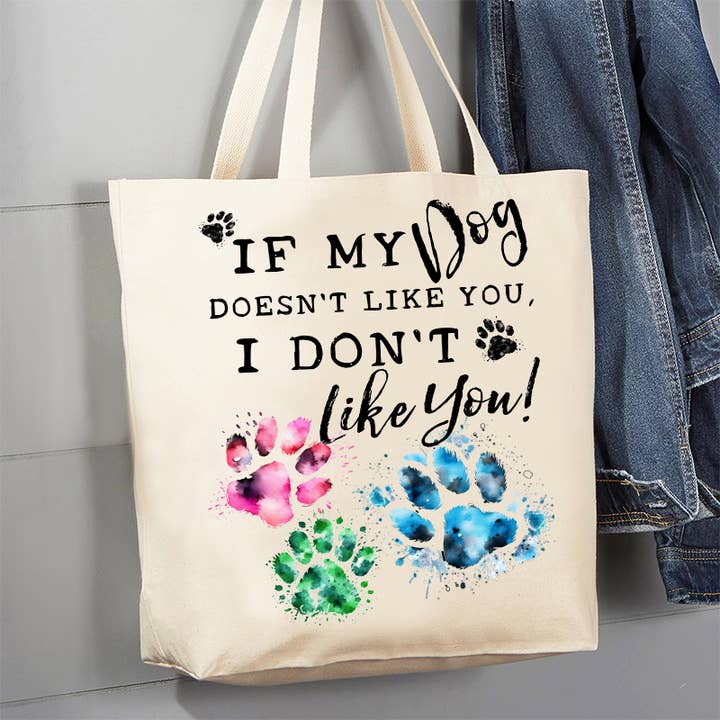 Hond houdt niet van jou Ik hou niet van jou 12 oz canvas draagtas voor wholesale door Avery Lane Gifts
