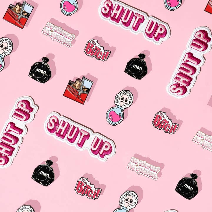 Bitch Next Door - Wholesale Patch - Shut Up Embroidered Patch1