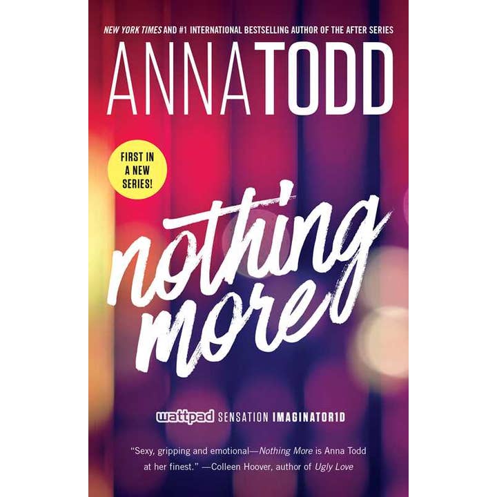 Nothing More by Anna Todd for wholesale by Simon & Schuster