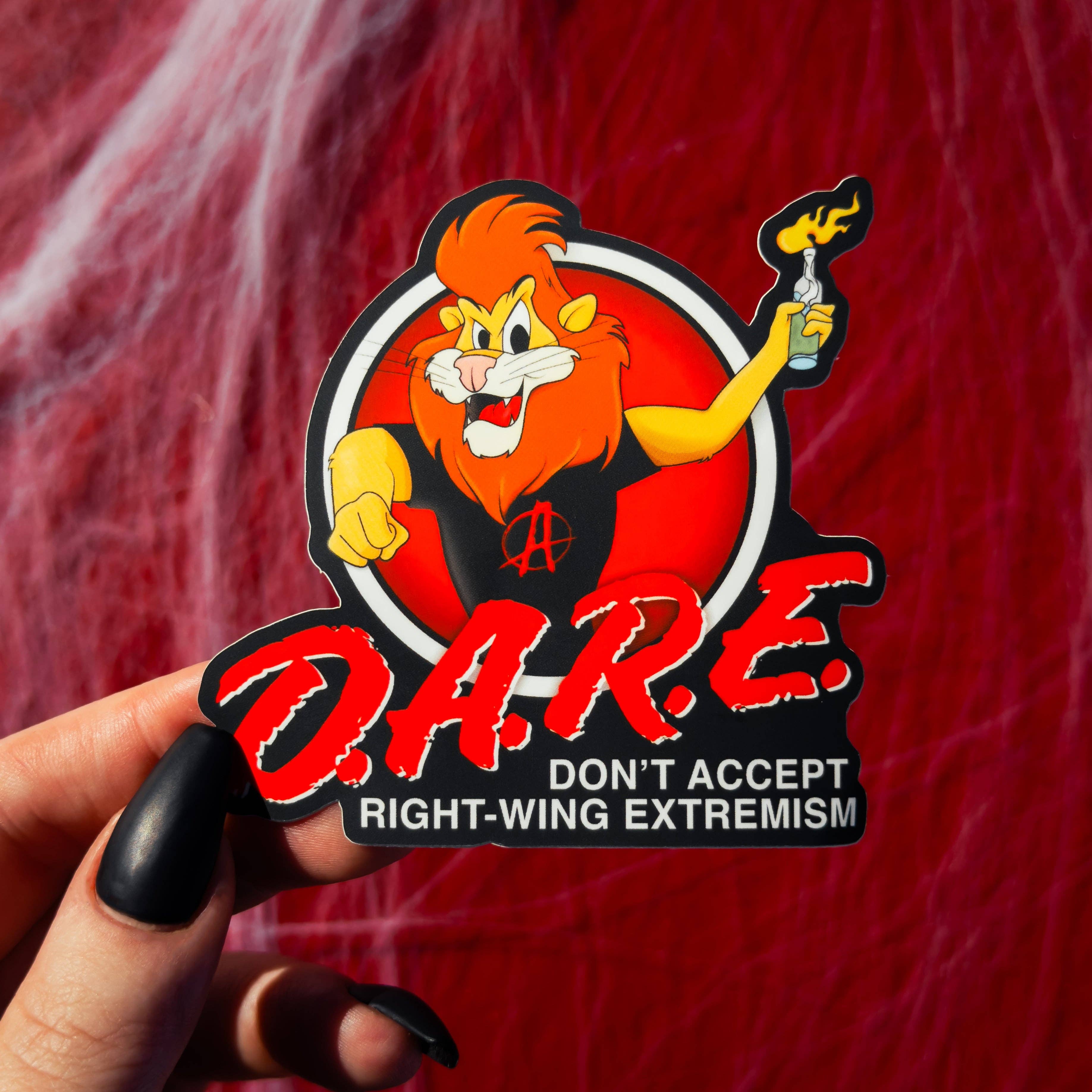 Sassed Studios - Wholesale Sticker - Don't Accept Right-Wing Extremism Matte DARE Sticker1