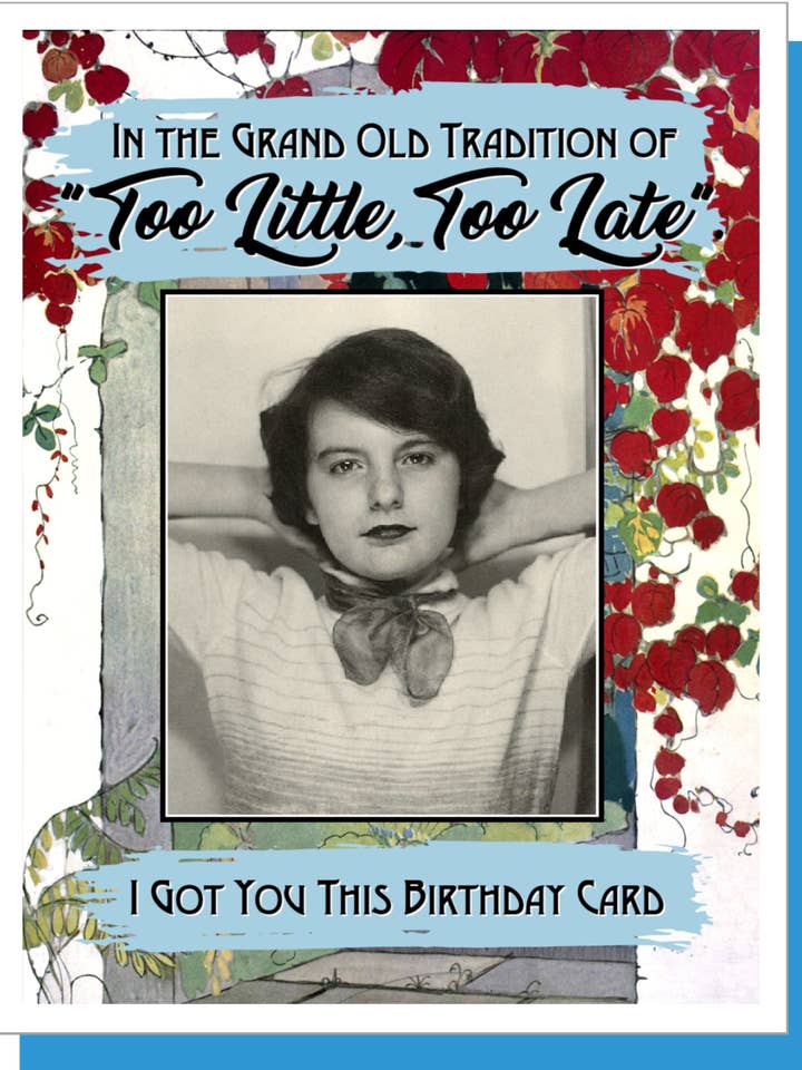 SALE Too Little, Too Late - Birthday Greeting Card for wholesale by Ümlaut Brooklyn
