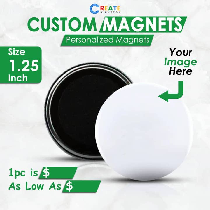1.25 Inch Custom Fridge Magnets | Create-A-Button for wholesale by Create-A-Button