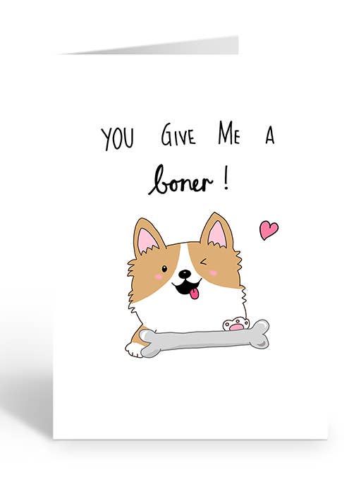 YOU GIVE ME A BONER Greeting Card for wholesale by Two Brides Presents